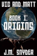 Cover for Vic and Matt Book I: Origins